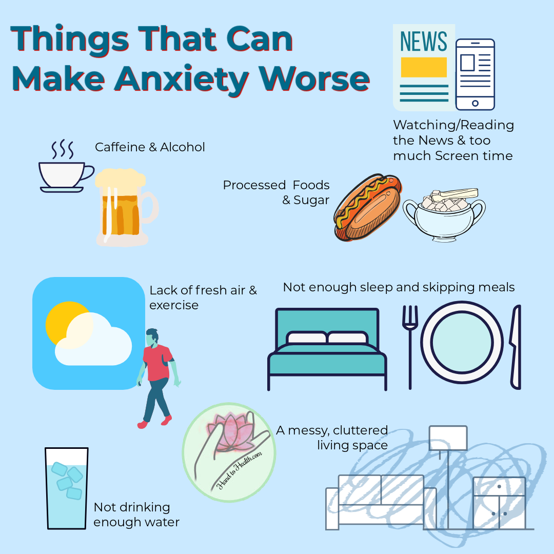 Things that make anxiety worse